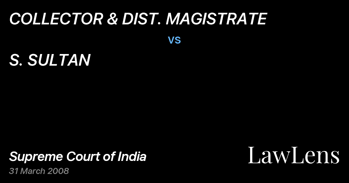 Preview image for COLLECTOR & DIST. MAGISTRATE vs. S. SULTAN