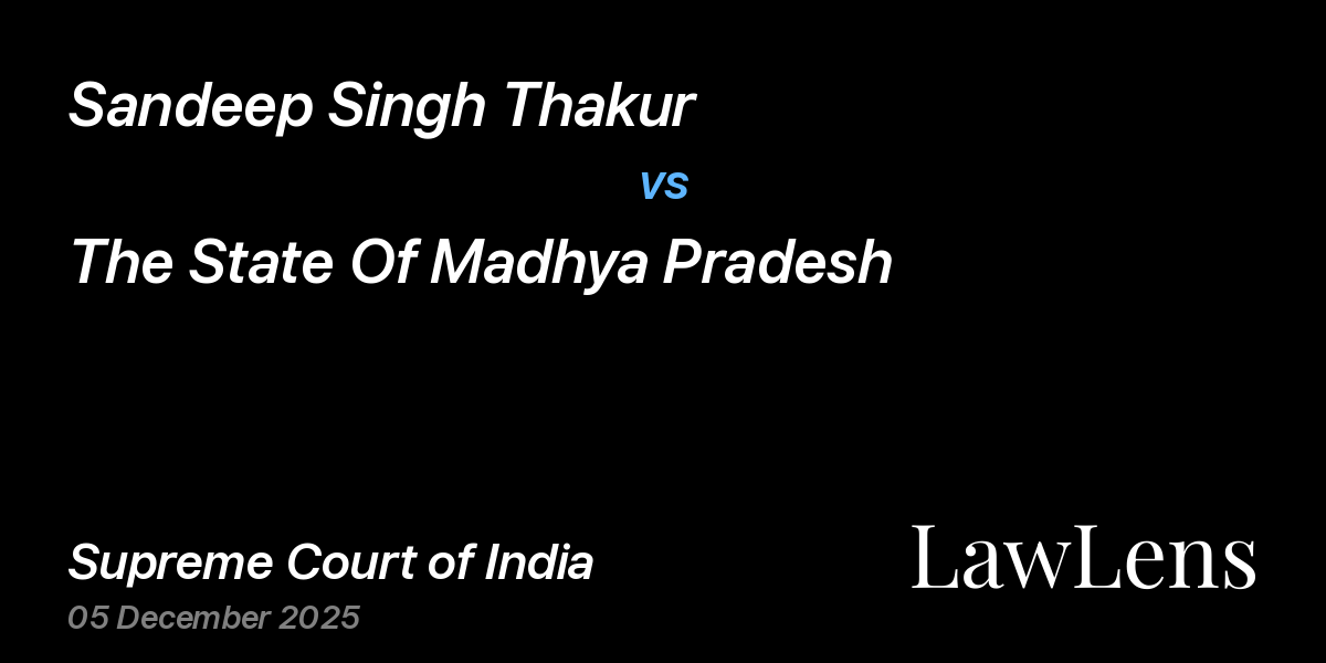 Preview image for Sandeep Singh Thakur vs. The State Of Madhya Pradesh