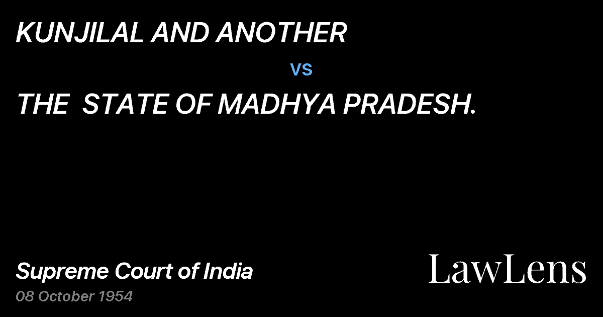 Preview image for KUNJILAL AND ANOTHER vs. THE  STATE OF MADHYA PRADESH.