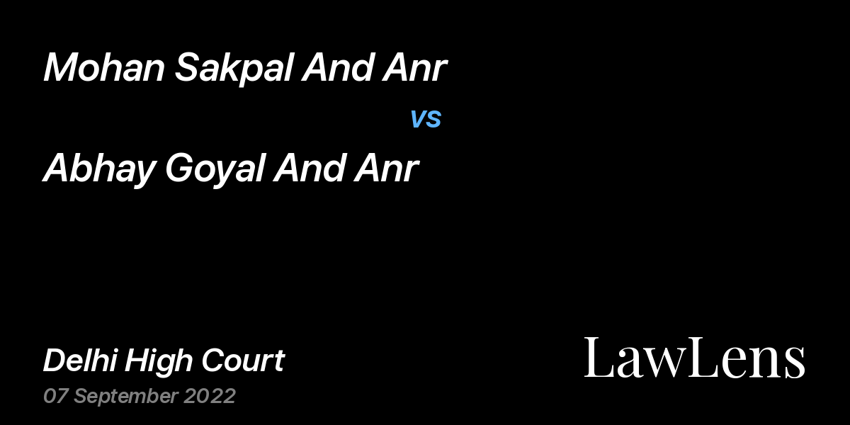 Preview image for Mohan Sakpal And Anr vs. Abhay Goyal And Anr