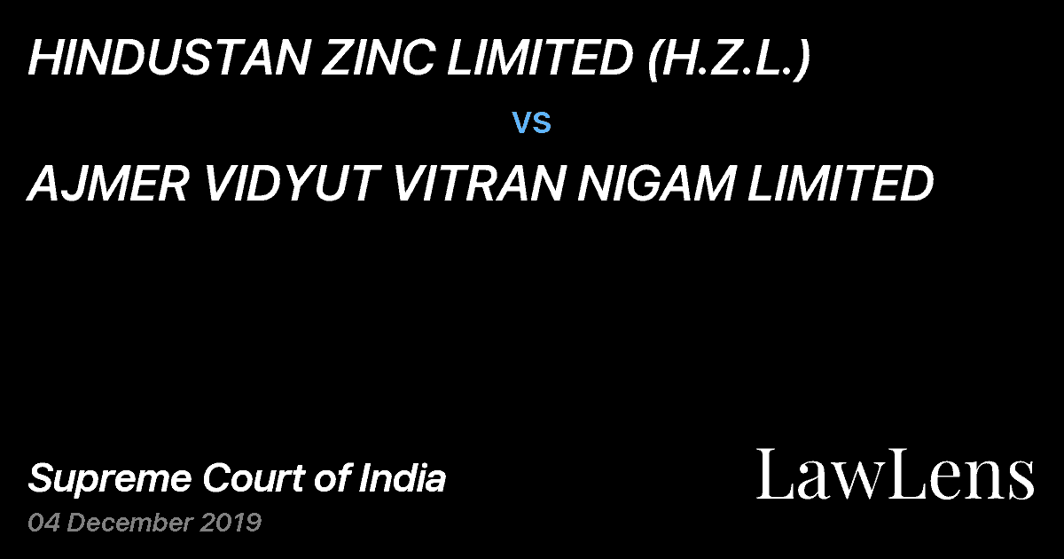 Preview image for HINDUSTAN ZINC LIMITED (H.Z.L.) vs. AJMER VIDYUT VITRAN NIGAM LIMITED