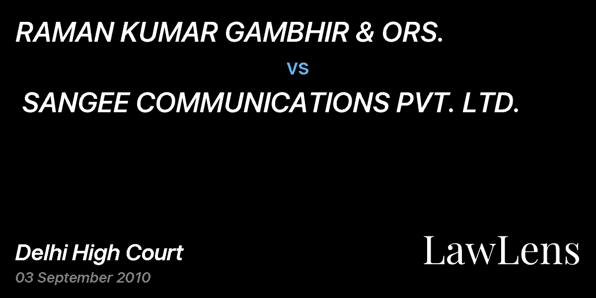 Preview image for RAMAN KUMAR GAMBHIR & ORS.  vs.  SANGEE COMMUNICATIONS PVT. LTD.