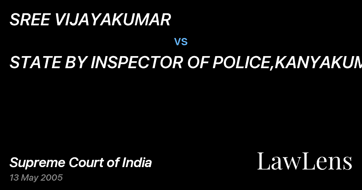 Preview image for SREE VIJAYAKUMAR vs. STATE BY INSPECTOR OF POLICE,KANYAKUMARI