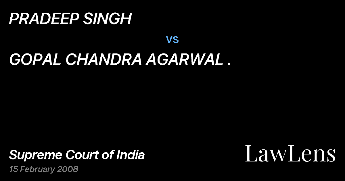 Preview image for PRADEEP SINGH vs. GOPAL CHANDRA AGARWAL .