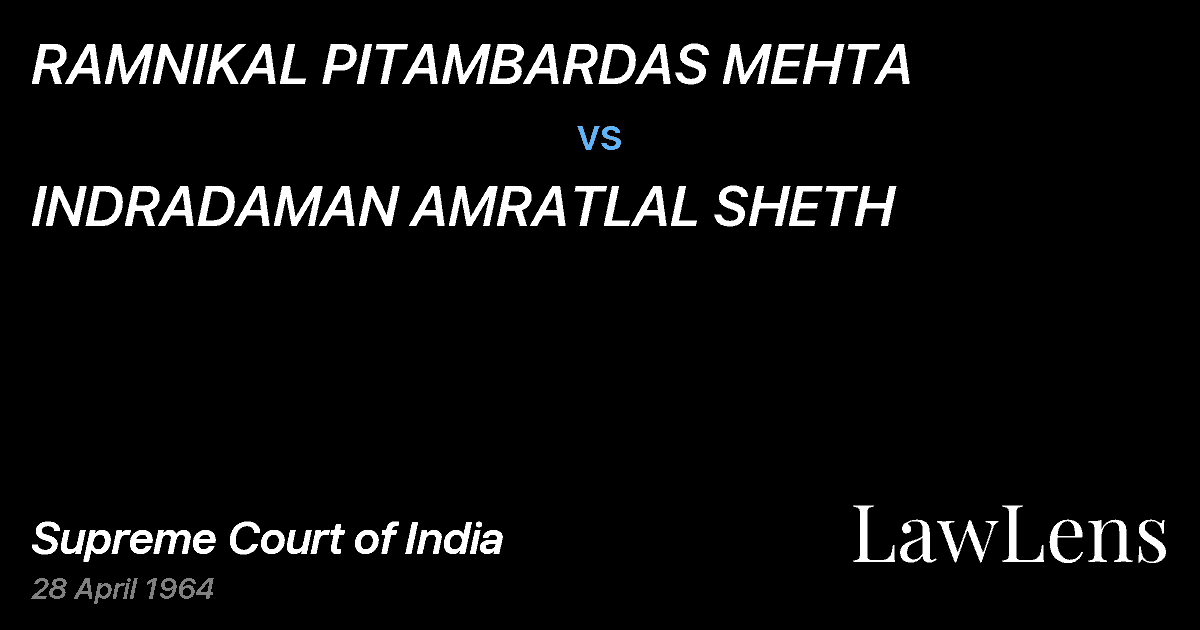 Preview image for RAMNIKAL PITAMBARDAS MEHTA vs. INDRADAMAN AMRATLAL SHETH