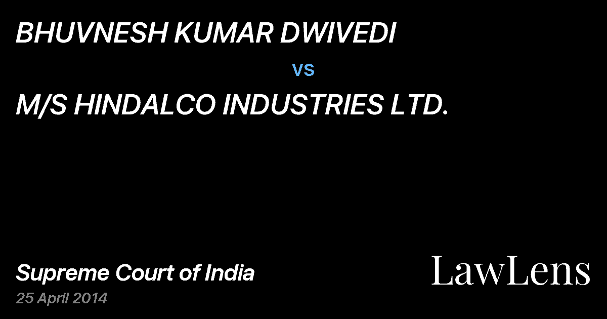 Preview image for BHUVNESH KUMAR DWIVEDI vs. M/S HINDALCO INDUSTRIES LTD.