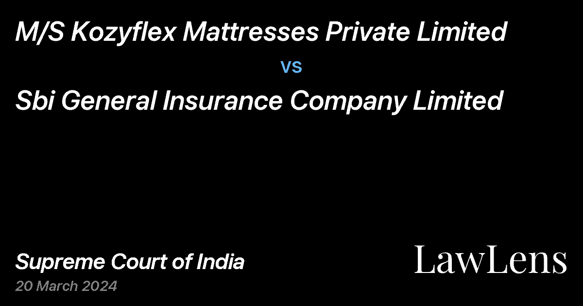 Preview image for M/S Kozyflex Mattresses Private Limited vs. Sbi General Insurance Company Limited