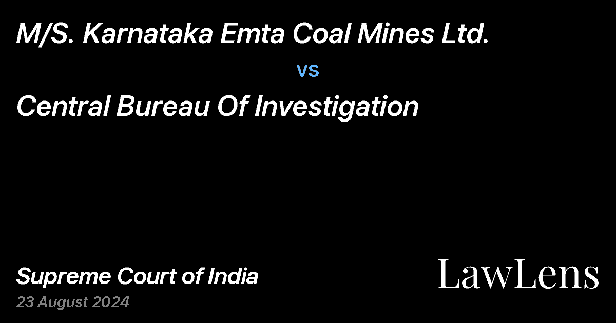 Preview image for M/S. Karnataka Emta Coal Mines Ltd. vs. Central Bureau Of Investigation