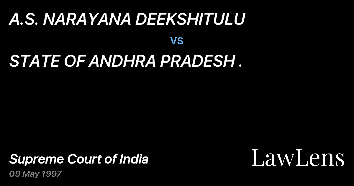 Preview image for A.S. NARAYANA DEEKSHITULU vs. STATE OF ANDHRA PRADESH .