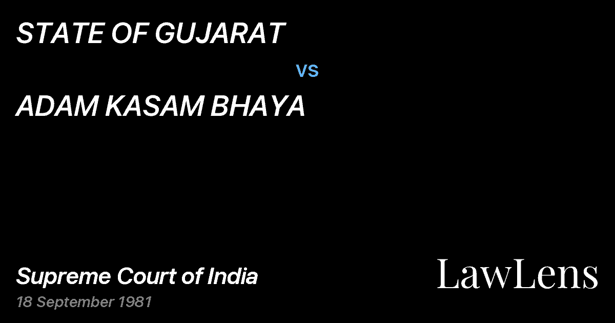 Preview image for STATE OF GUJARAT vs. ADAM KASAM BHAYA