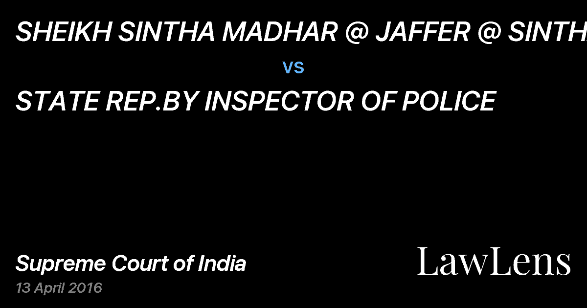 Preview image for SHEIKH SINTHA MADHAR @ JAFFER @ SINTHA vs. STATE REP.BY INSPECTOR OF POLICE