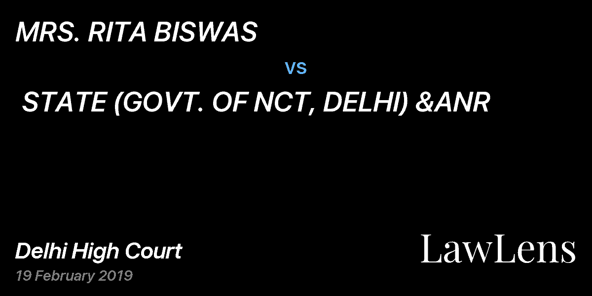 Preview image for MRS. RITA BISWAS  vs.  STATE (GOVT. OF NCT, DELHI) &ANR