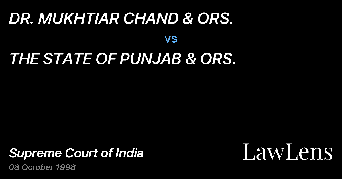 Preview image for DR. MUKHTIAR CHAND & ORS. vs. THE STATE OF PUNJAB & ORS.