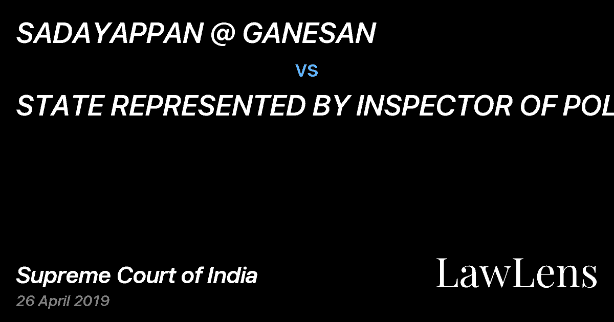 Preview image for SADAYAPPAN @ GANESAN vs. STATE REPRESENTED BY INSPECTOR OF POLICE