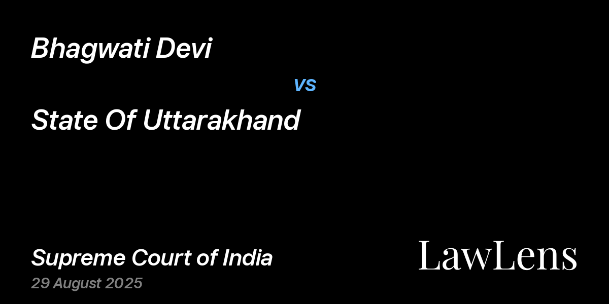 Preview image for BHAGWATI DEVI vs. STATE OF UTTARAKHAND