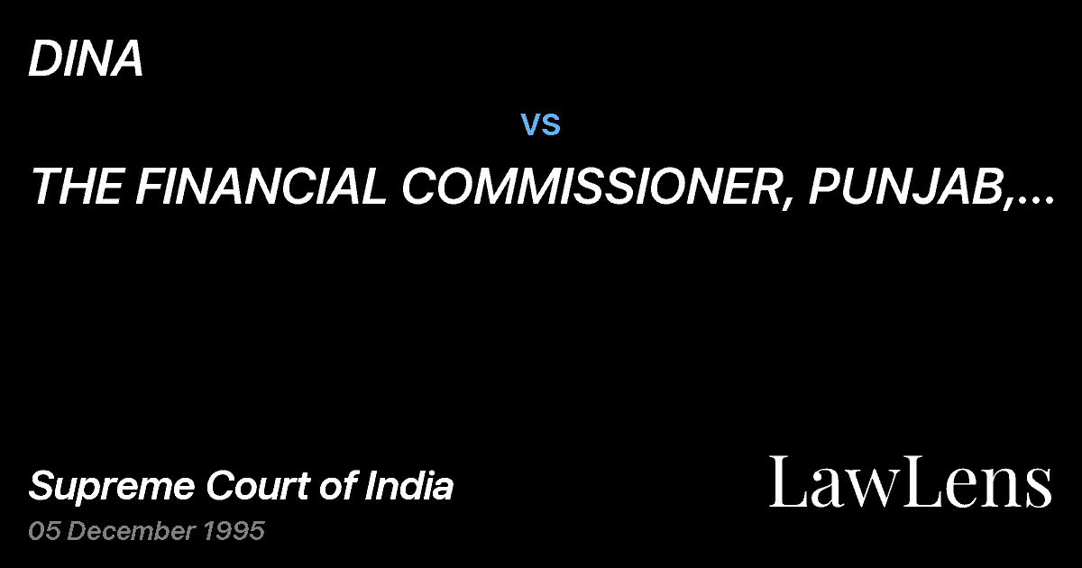 Preview image for DINA vs. THE FINANCIAL COMMISSIONER, PUNJAB, CHANDIGARH & ORS.