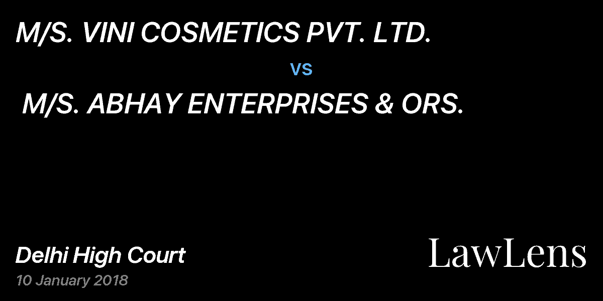Preview image for M/S. VINI COSMETICS PVT. LTD. vs. M/S. ABHAY ENTERPRISES & ORS.