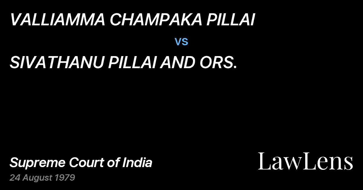 Preview image for VALLIAMMA CHAMPAKA PILLAI vs. SIVATHANU PILLAI AND ORS.