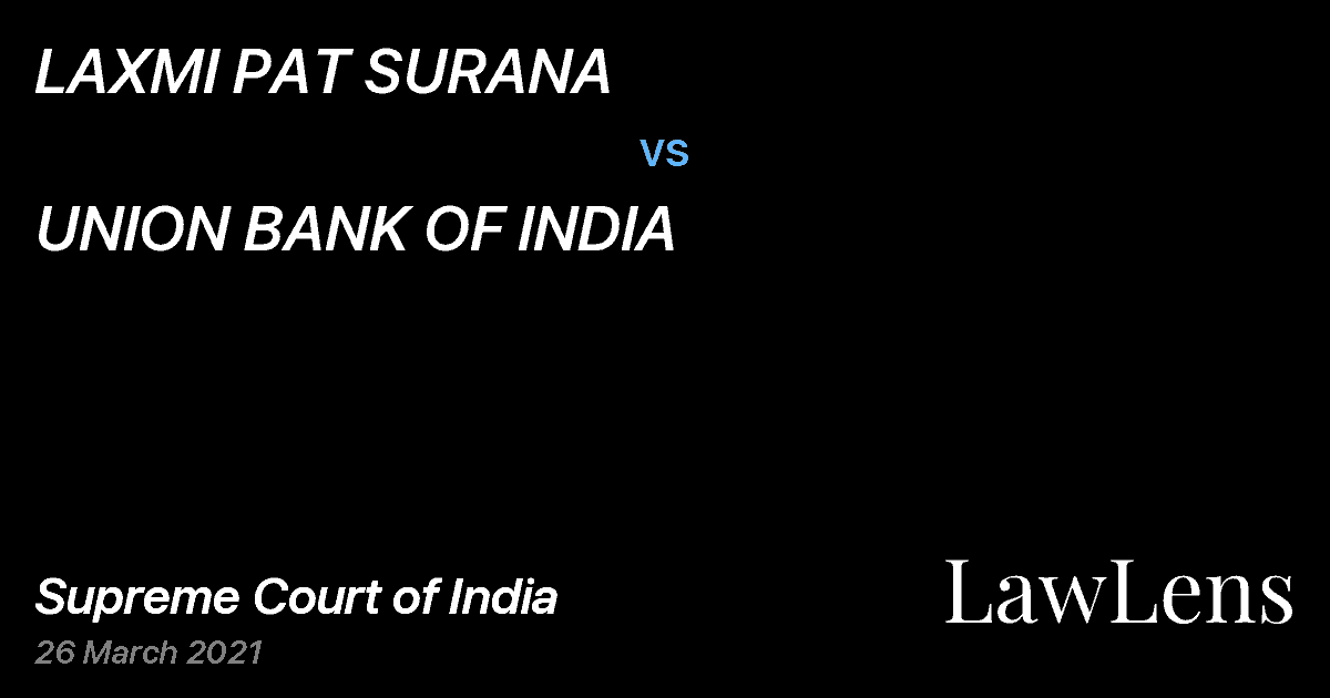 Preview image for LAXMI PAT SURANA vs. UNION BANK OF INDIA