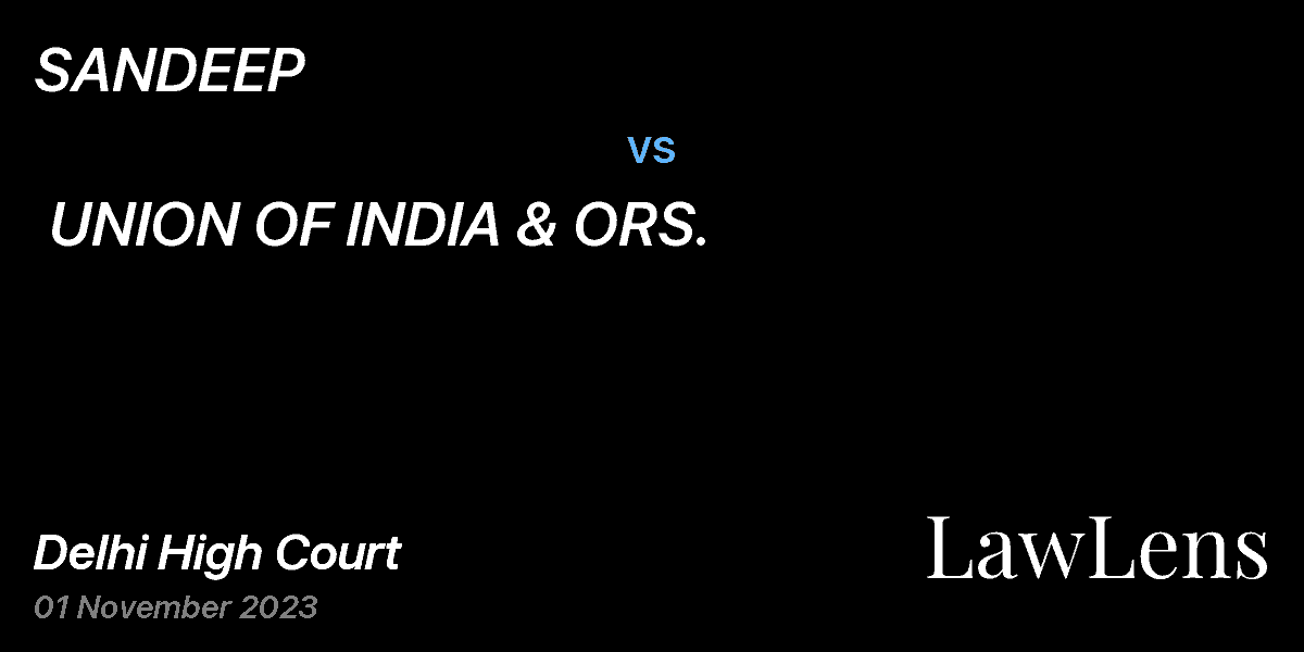 Preview image for SANDEEP  vs.  UNION OF INDIA & ORS.