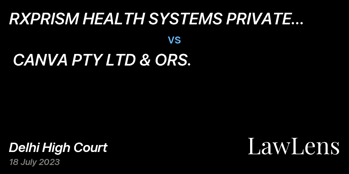 Preview image for RXPRISM HEALTH SYSTEMS PRIVATE LIMITED & ANR.  vs.  CANVA PTY LTD & ORS.