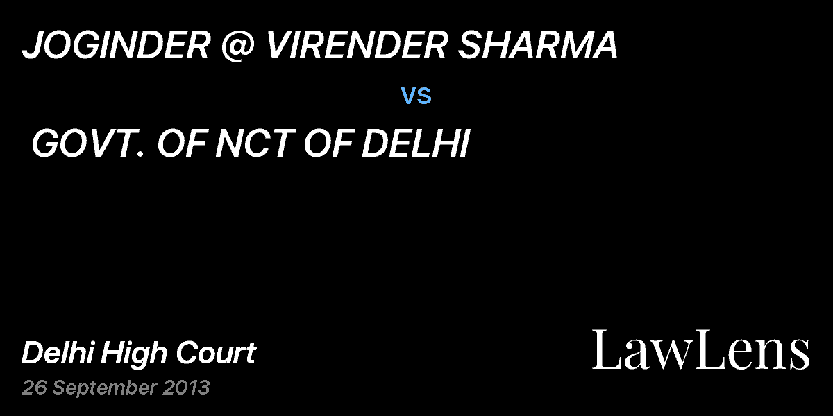 Preview image for JOGINDER @ VIRENDER SHARMA vs. GOVT. OF NCT OF DELHI