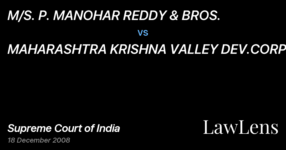 Preview image for M/S. P. MANOHAR REDDY & BROS. vs. MAHARASHTRA KRISHNA VALLEY DEV.CORP.&ORS