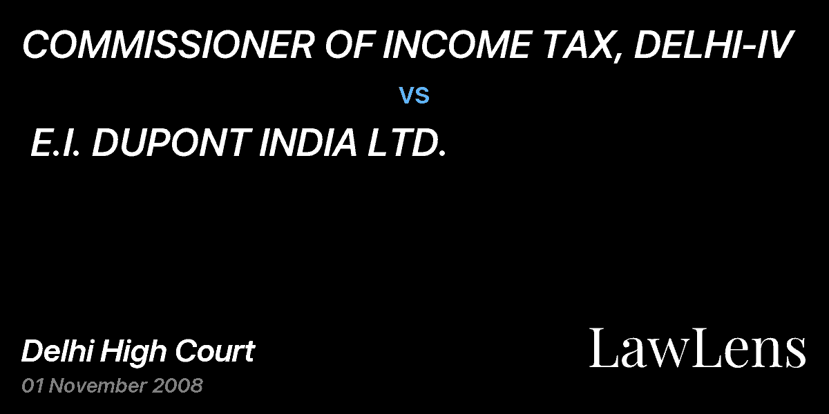 Preview image for COMMISSIONER OF INCOME TAX, DELHI-IV  vs.  E.I. DUPONT INDIA LTD.