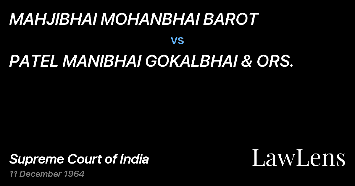 Preview image for MAHJIBHAI MOHANBHAI BAROT vs. PATEL MANIBHAI GOKALBHAI & ORS.