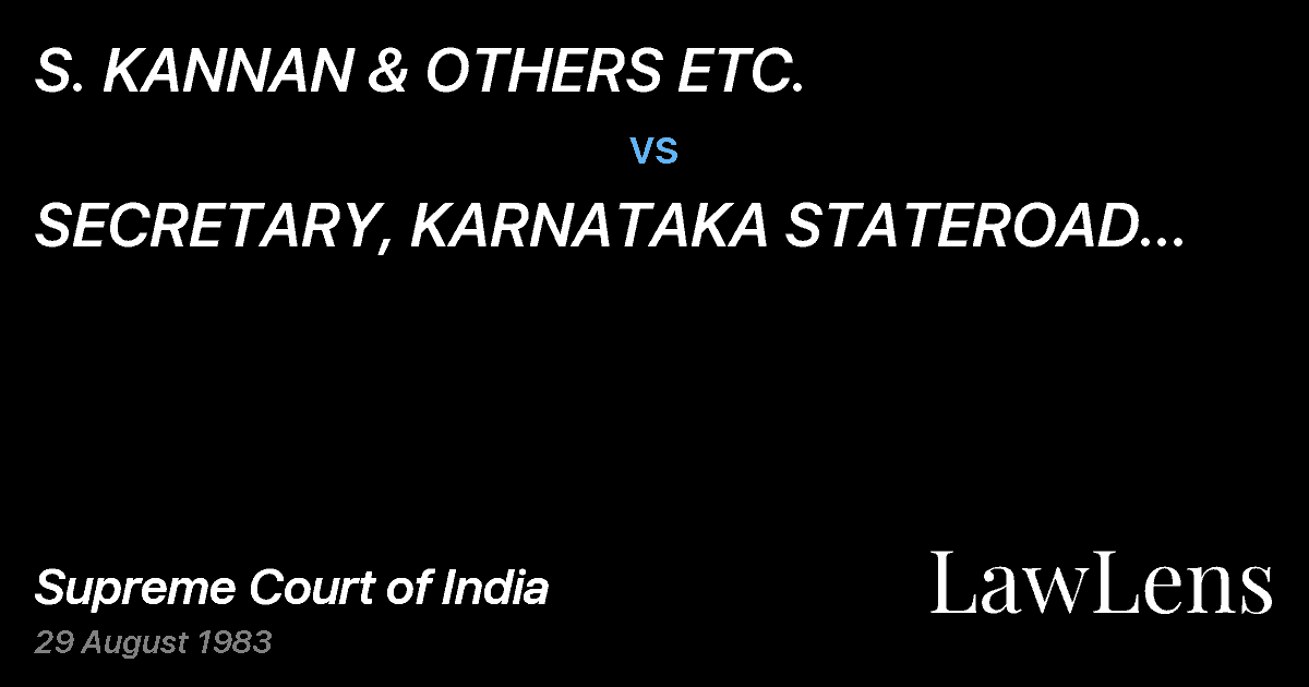 Preview image for S. KANNAN & OTHERS ETC. vs. SECRETARY, KARNATAKA STATEROAD TRANSPORT AUTHORITY