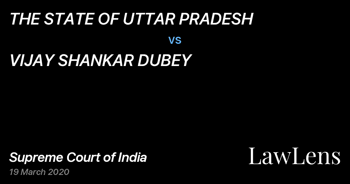 Preview image for THE STATE OF UTTAR PRADESH vs. VIJAY SHANKAR DUBEY