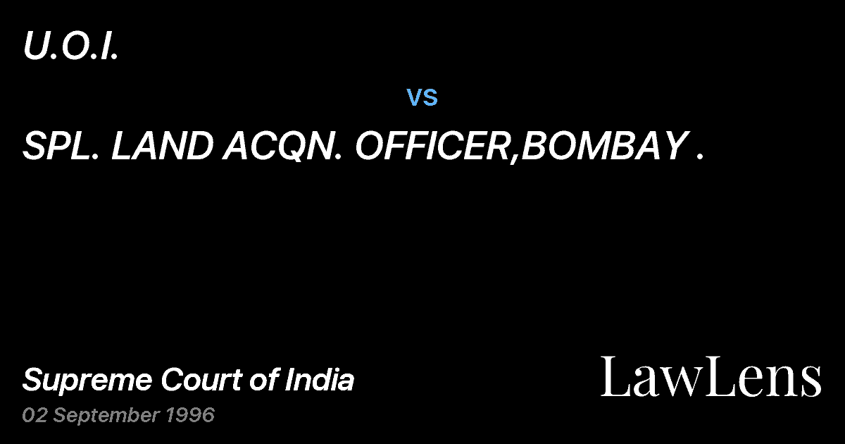 Preview image for U.O.I. vs. SPL. LAND ACQN. OFFICER,BOMBAY .