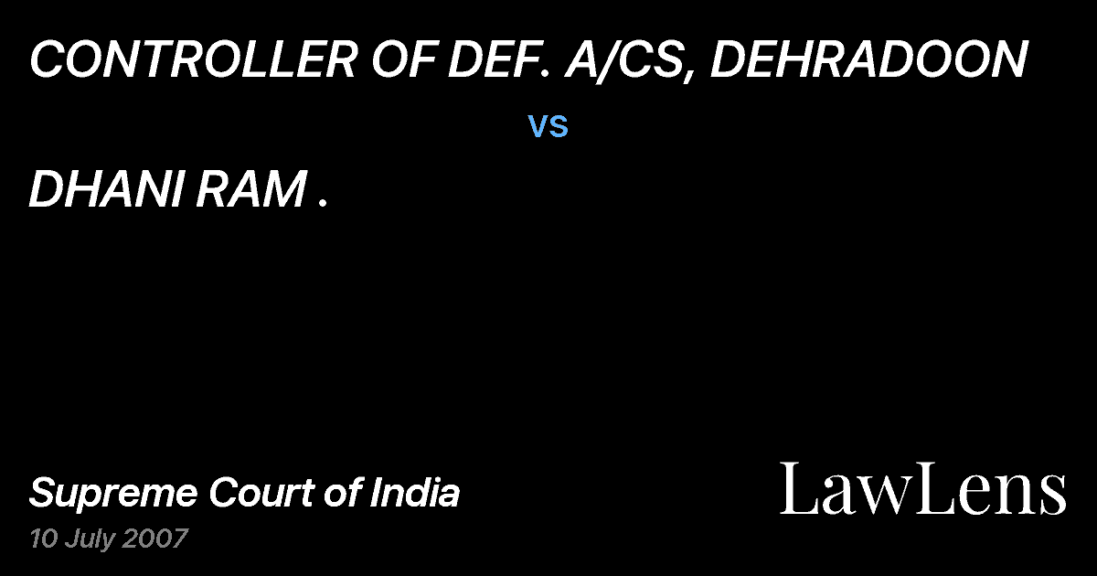 Preview image for CONTROLLER OF DEF. A/CS, DEHRADOON vs. DHANI RAM .