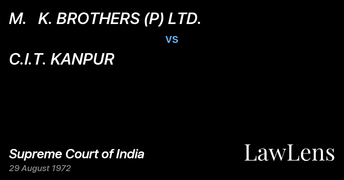 Preview image for M.   K. BROTHERS (P) LTD. vs. C.I.T. KANPUR