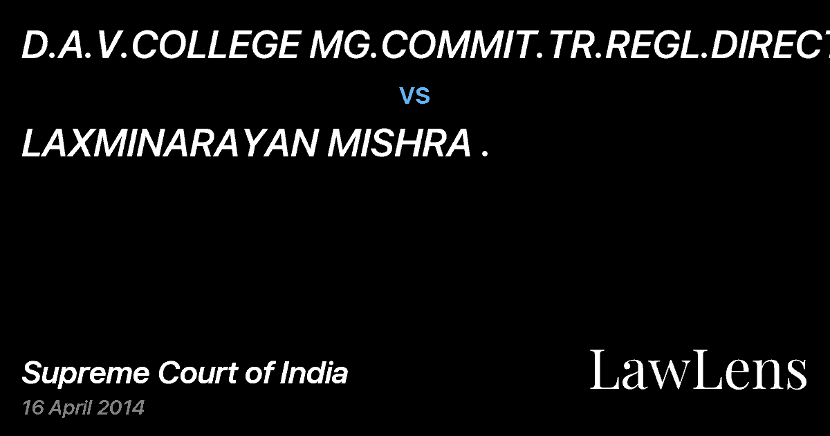 Preview image for D.A.V.COLLEGE MG.COMMIT.TR.REGL.DIRECTOR vs. LAXMINARAYAN MISHRA .