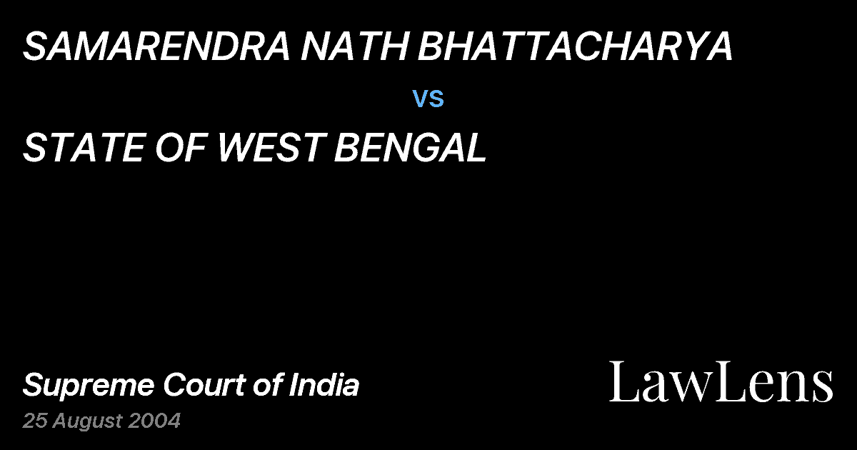 Preview image for SAMARENDRA NATH BHATTACHARYA vs. STATE OF WEST BENGAL