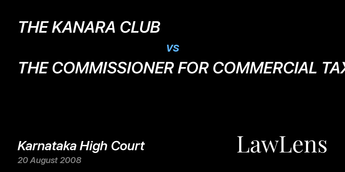 Preview image for THE KANARA CLUB vs. THE COMMISSIONER FOR COMMERCIAL TAXES