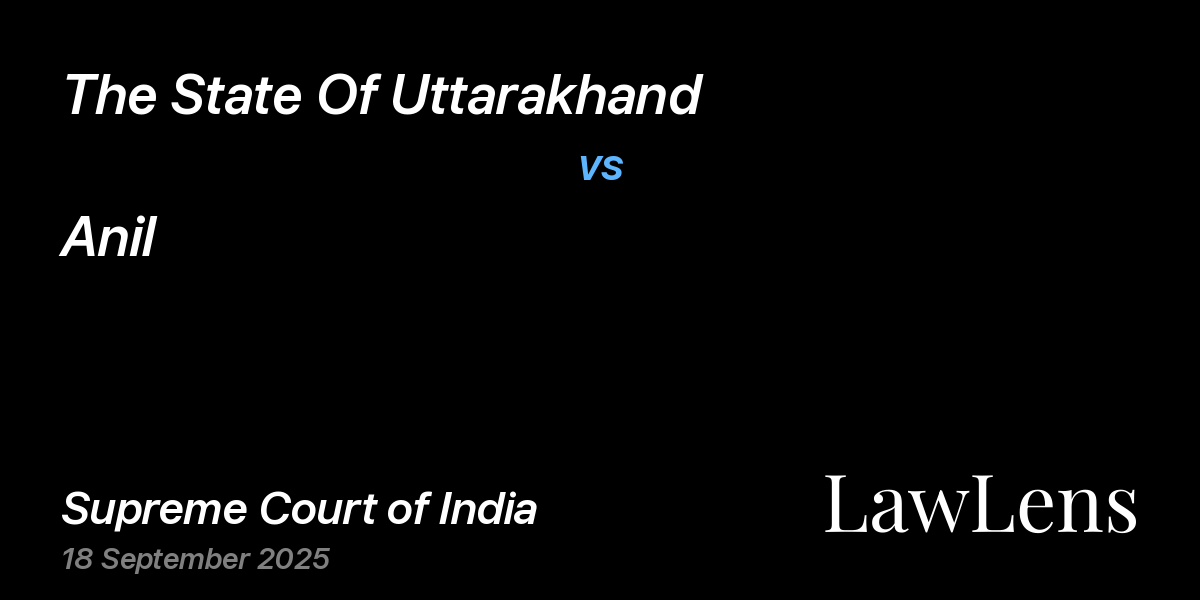 Preview image for The State Of Uttarakhand vs. Anil