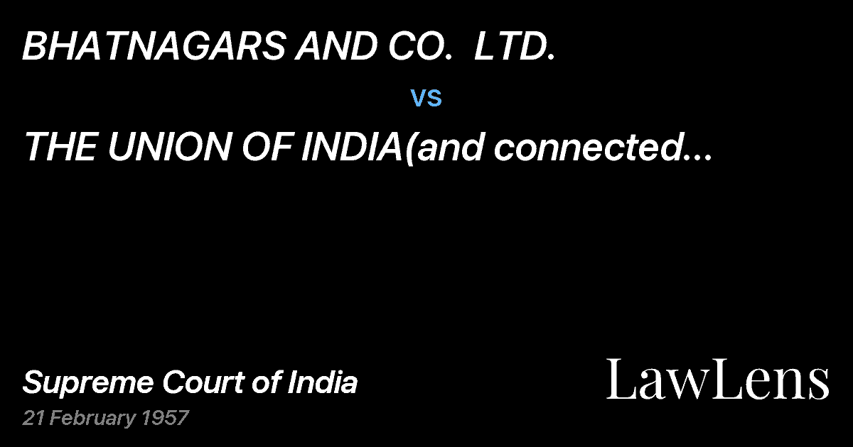 Preview image for BHATNAGARS AND CO.  LTD. vs. THE UNION OF INDIA(and connected petitions)