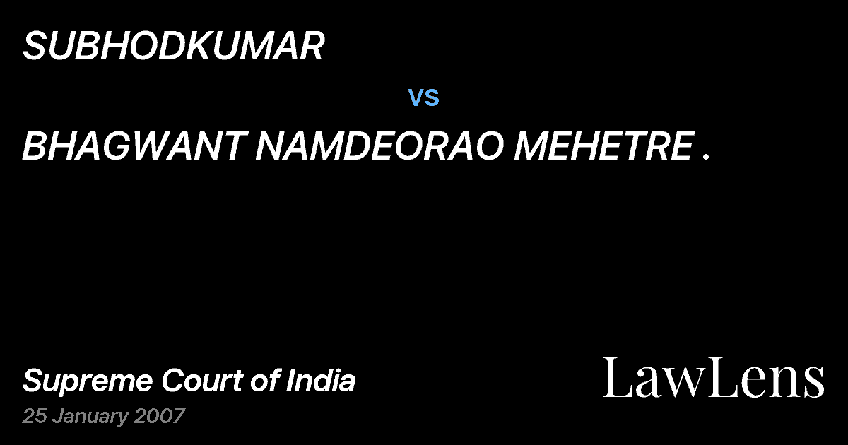 Preview image for SUBHODKUMAR vs. BHAGWANT NAMDEORAO MEHETRE .