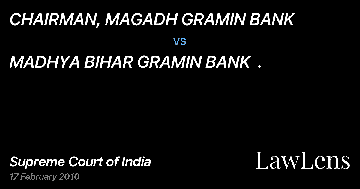 Preview image for CHAIRMAN, MAGADH GRAMIN BANK vs. MADHYA BIHAR GRAMIN BANK  .