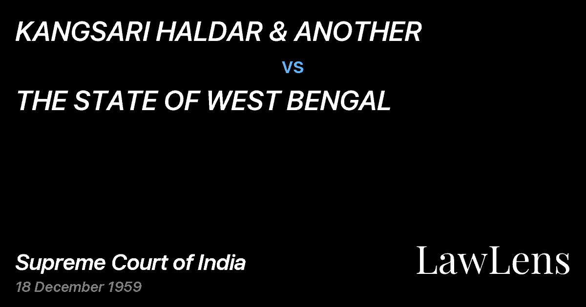 Preview image for KANGSARI HALDAR & ANOTHER vs. THE STATE OF WEST BENGAL