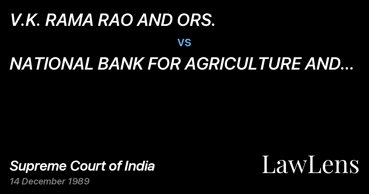 Preview image for V.K. RAMA RAO AND ORS. vs. NATIONAL BANK FOR AGRICULTURE AND RURALDEVELOPMENT THROUGH