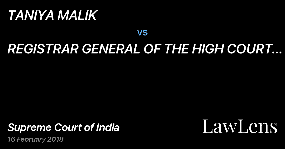 Preview image for TANIYA MALIK vs. REGISTRAR GENERAL OF THE HIGH COURT OF DELHI