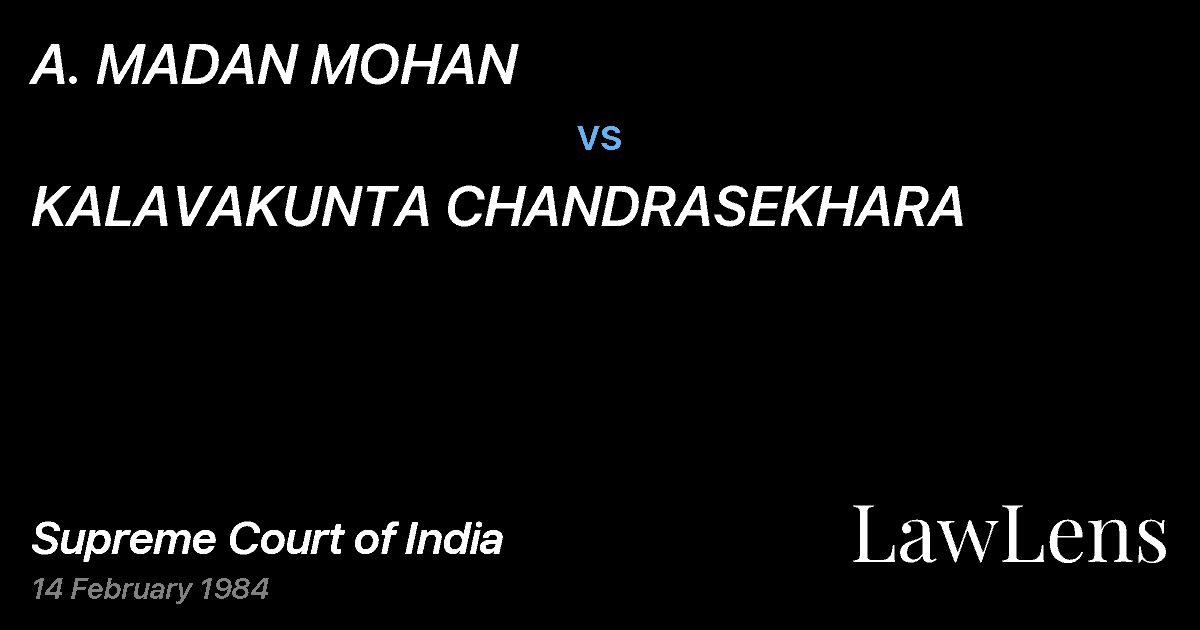 Preview image for A. MADAN MOHAN vs. KALAVAKUNTA CHANDRASEKHARA