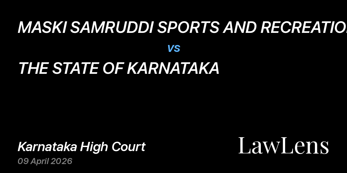 Preview image for MASKI SAMRUDDI SPORTS AND RECREATION ASSOCIATION vs. THE STATE OF KARNATAKA