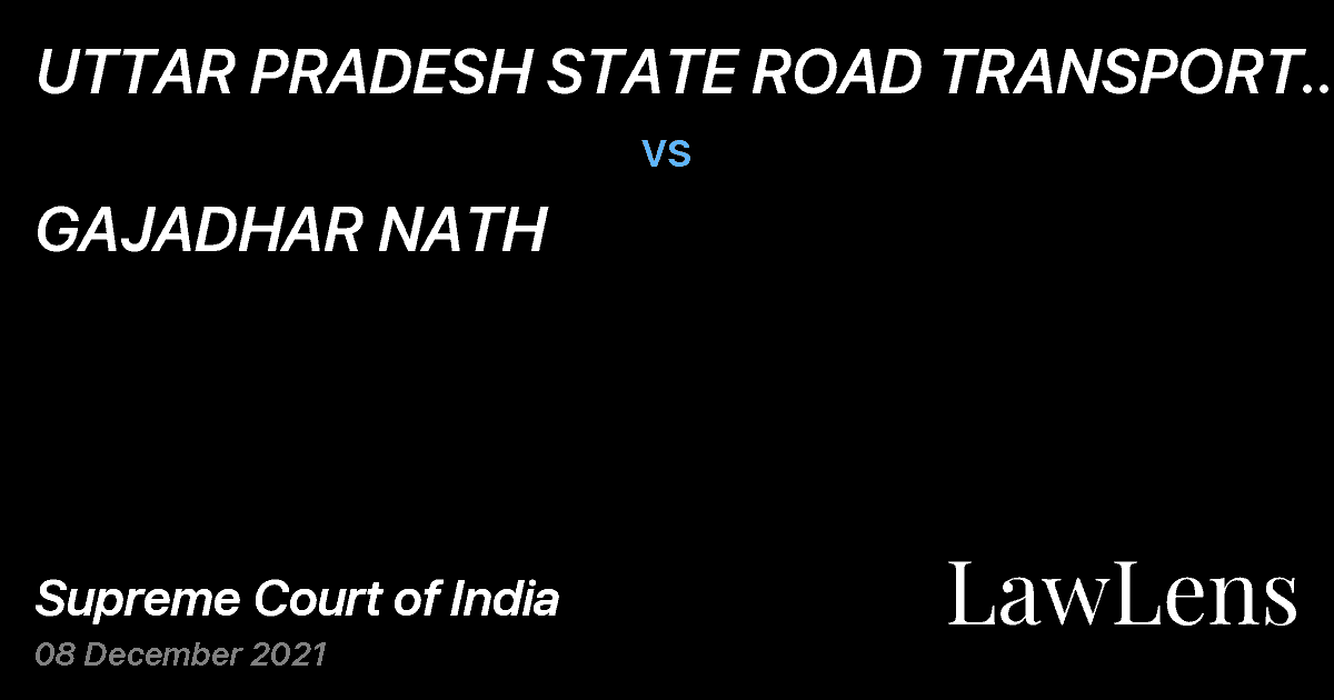 Preview image for UTTAR PRADESH STATE ROAD TRANSPORT CORPORATION vs. GAJADHAR NATH