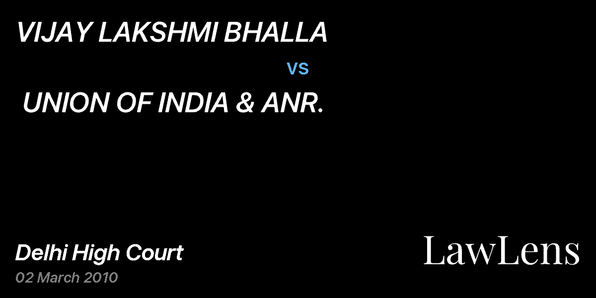 Preview image for VIJAY LAKSHMI BHALLA  vs.  UNION OF INDIA & ANR.