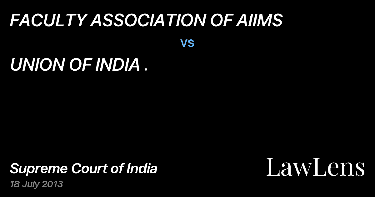 Preview image for FACULTY ASSOCIATION OF AIIMS vs. UNION OF INDIA .
