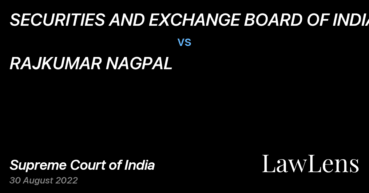 Preview image for SECURITIES AND EXCHANGE BOARD OF INDIA vs. RAJKUMAR NAGPAL